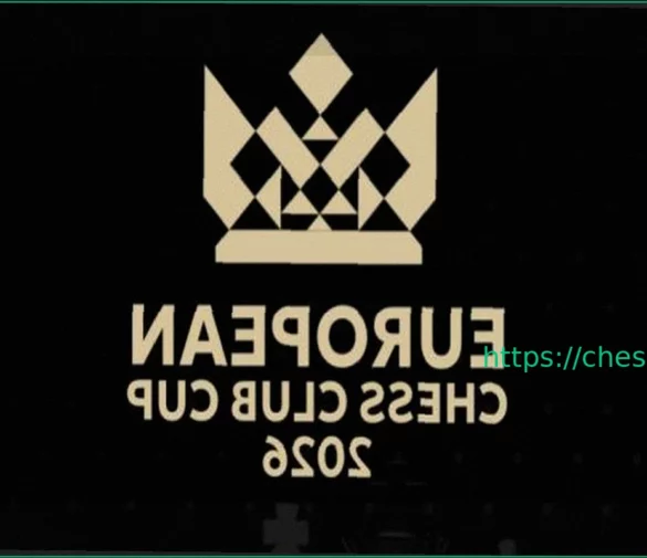 Кубок европейских шахматных клубов 2026